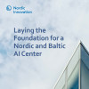 Laying the foundation for a Nordic and Baltic AI Center.jpg